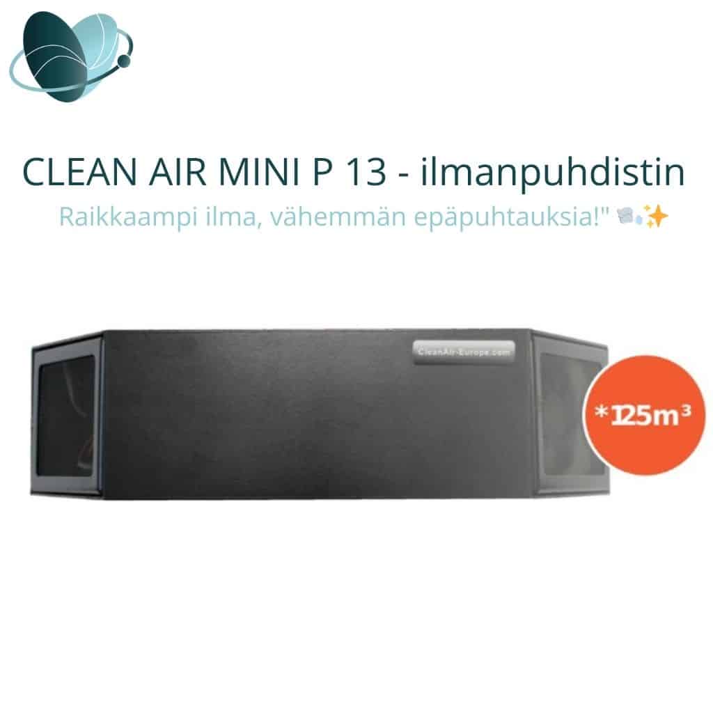 CLEAN AIR MINI P 13 - Ilmanpuhdistin – Raikkaampi ilma, vähemmän epäpuhtauksia!